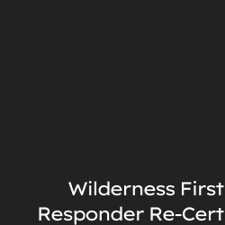 OP_Wilderness First Responder Re-Certification