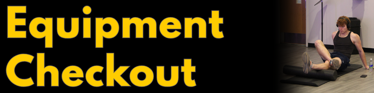 Equipment Checkout