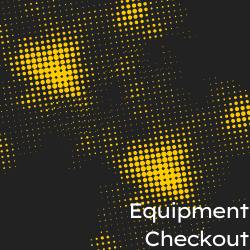 Equipment Checkout